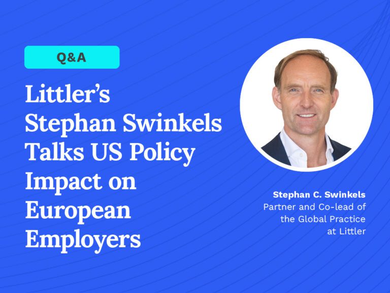 Littler’s Stephan Swinkels Talks US Policy Impact on European Employers